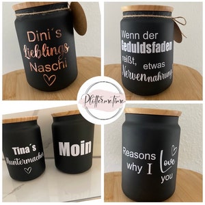 Personalisiertes Vorratsglas/Vorratsdose/Muttertagsgeschenk/ Glück im Glas/Nervennahrung/Vatertag/Hochzeit/Lehrerin/Lehrer Danke/ Abschied Bild 5