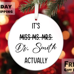 Ms Miss Mrs Doctor Personalized Ornament, Personalized Doctor Gift, Doctor Gift, Personalized Gift, Christmas Ornament, Custom Ornament
