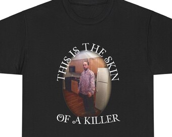 This is the skin of a killer - funny Twilight inspired Tee - Robert Patterson - Edward Cullen - Quote - Unisex Heavy Cotton Tee