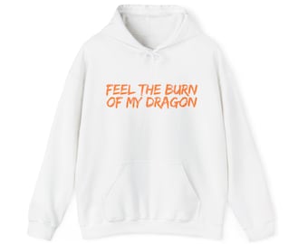 Feel the Burn of My Dragon Hoodie | Wizard101 Quote | Front Design