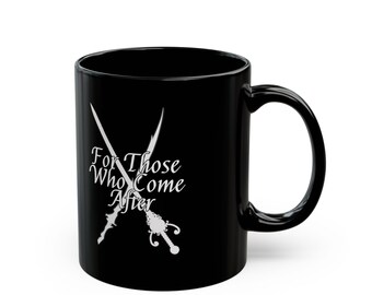 For Those Who Come After - Clair Obscur: Expedition 33 Themed - Black Mug