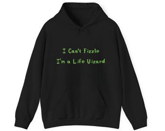 I Can't Fizzle I'm a Life Wizard Hoodie | Wizard101 Humor | Front Design
