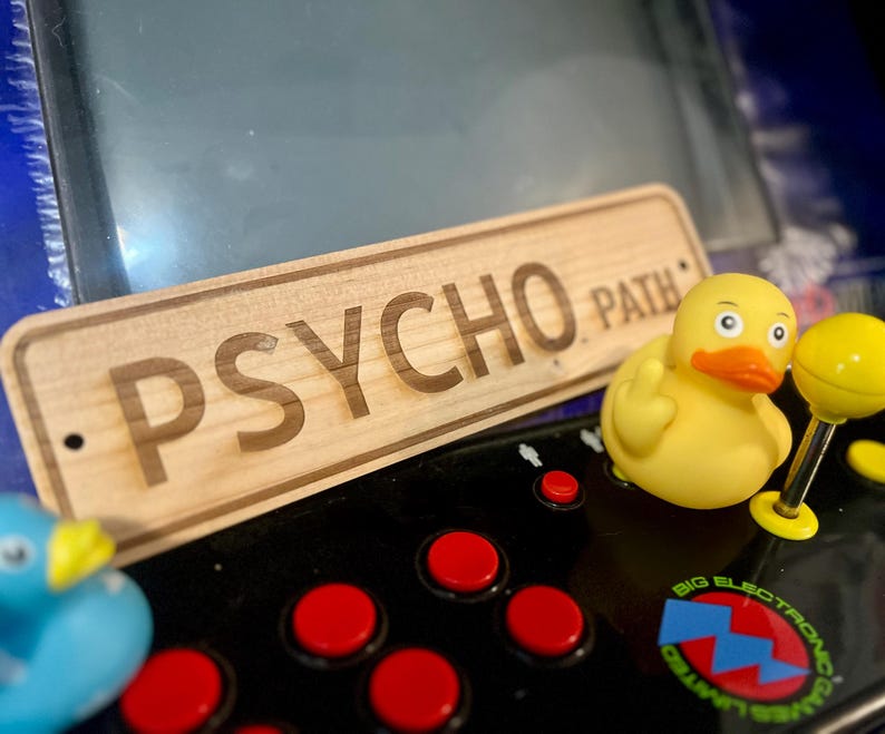 Pycho Path. Sign PSYCHO-PATH Street Sign Laser Engraved Psycho Patch Cedar Sign - Etsy
