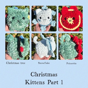 Christmas Kittens Crochet Pattern, Snowflake, Poinsettia, Christmas Tree, Stocking Stuffer Great for Craft market,  PDF file