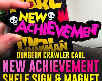 Dungeon Crawler Carl | New Achievement 3D Sign & Magnet | LitRPG Bookshelf Decor