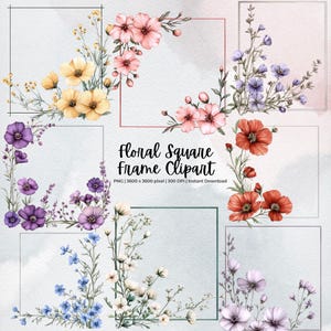May include: A collection of floral square frame clipart with watercolour floral arrangements in shades of pink, yellow, purple, and red. The text "Floral Square Frame Clipart" is displayed in the centre.