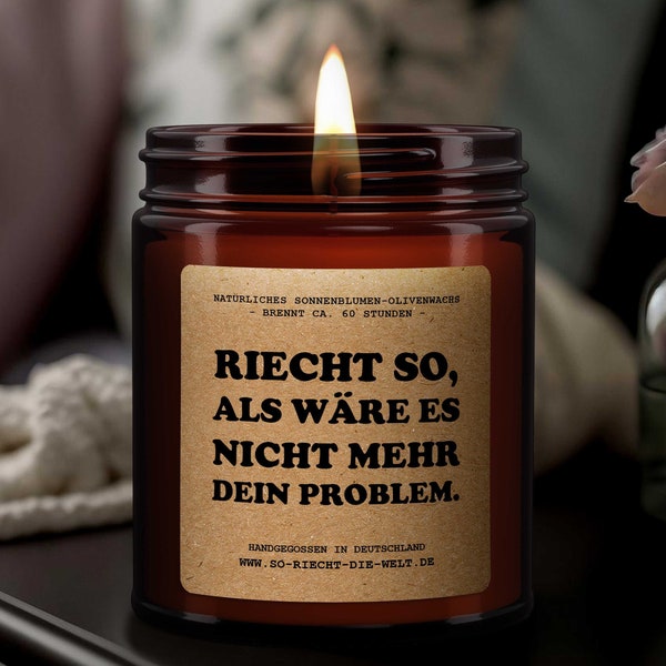 Riecht so, als wäre es nicht mehr dein Problem, Duftkerze, Kerze, Genesungsgeschenk, heilende Stimmung, Geschenk für Freunde,