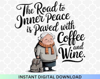 Funny Grandma Coffee Wine PNG - Mother's Day Sublimation (Digital Download)