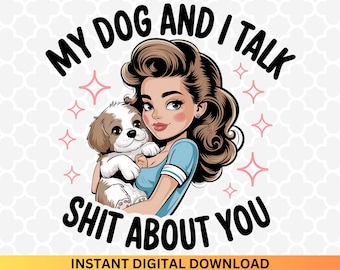 Funny Dog Sarcastic Pinup PNG – Adult Humor Print (Digital Download)
