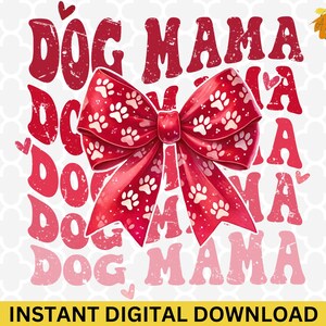 Retro Valentine&#39;s Day Dog Mama PNG: Coquette Bow Clipart (Digital Download)