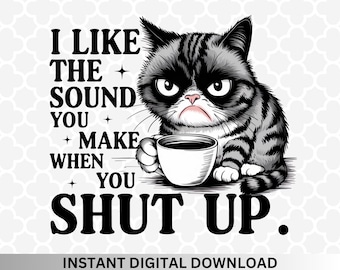 Funny Grumpy Cat PNG: Sarcastic Coffee Lover Design (Digital Download)