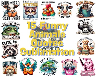 Funny Animal Quotes PNG Bundle: Sarcastic Clipart Designs (Digital Download)