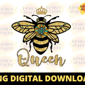 Bee Queen PNG: Sublimation Vector Graphic (Digital Download)