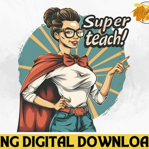 Super Teach PNG - Teacher Sublimation Design Png, Back To School, Retro Teach Png, Teacher Appreciation Png, Teacher&#39;s Day, Digital Download