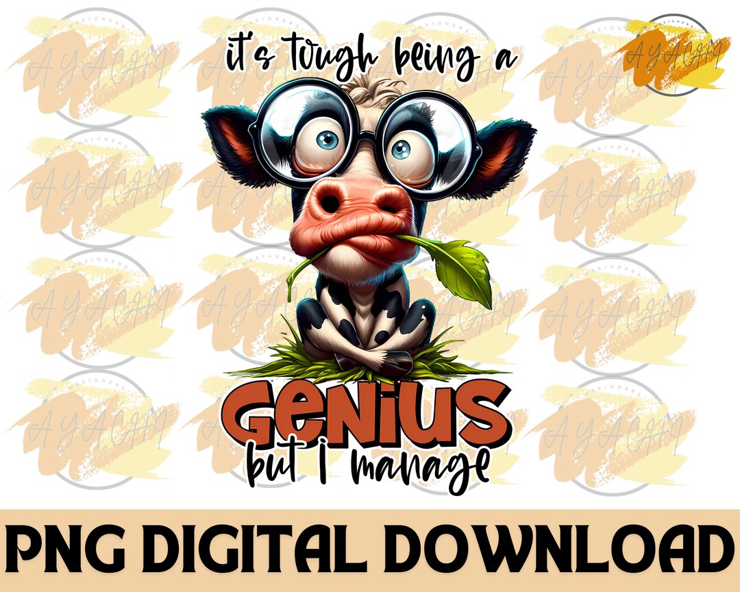 Funny Cow Genius Quote PNG - Meme Lover (digital Download) - Etsy