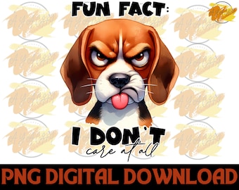 Funny Dog Clipart PNG: Quirky 'I Don't Care' Design (Digital Download)