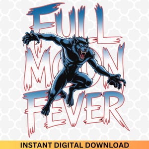 Full Moon Fever PNG: Funny Sarcasm Design (Digital Download)