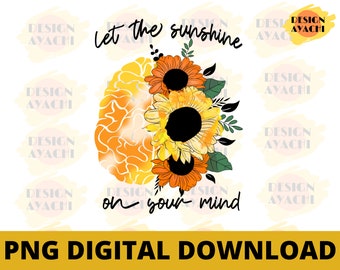 Sunshine Mind PNG: Mental Health Sublimation Design (Digital Download)