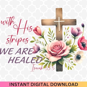 With His Stripes We Are Healed PNG - Jesus Saves Design, All My Hope Is In Jesus Png, Faith Png, Jesus Png, Christian Quotes, Religious Png