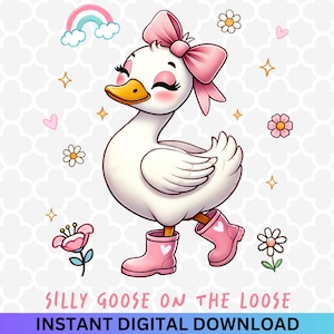 Silly Goose On The Loose PNG - Cute Coquette Goose, Silly Goose Meme, Adult Humor Png, Funny Saying, Boho Floral Goose Png, Goose Lover Png