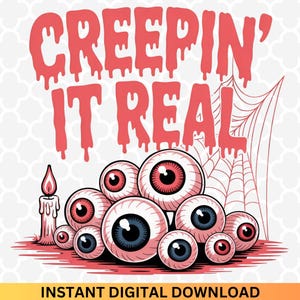 Creep It Real PNG: Vintage Retro Humor Design (Digital Download