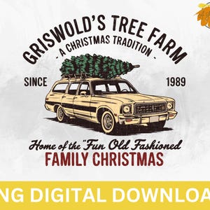 Griswold Christmas Tree Farm PNG: Retro Family Christmas (Digital Download)