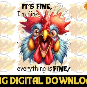 Funny Chicken PNG: Sarcastic Quote Design (Digital Download)