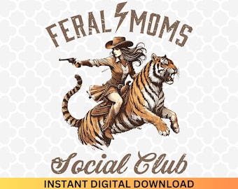 Feral Moms Social Club png: vintage Mom Life Design (digitale download)