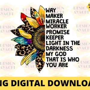 Half Sunflower Faith PNG - God Saying , Positive Words png , Religious Quote , Affirming Words png , PNG Print Files , Digital download Png