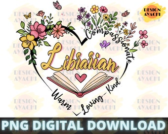 Floral Librarian PNG: Book Lover Sublimation Design (Digital Download)
