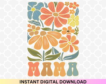 Floral Mama PNG: Groovy Mother's Day Design (Digital Download)