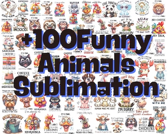 Funny Animal Quotes PNG Bundle: Sarcastic Sublimation Designs (Digital Download)