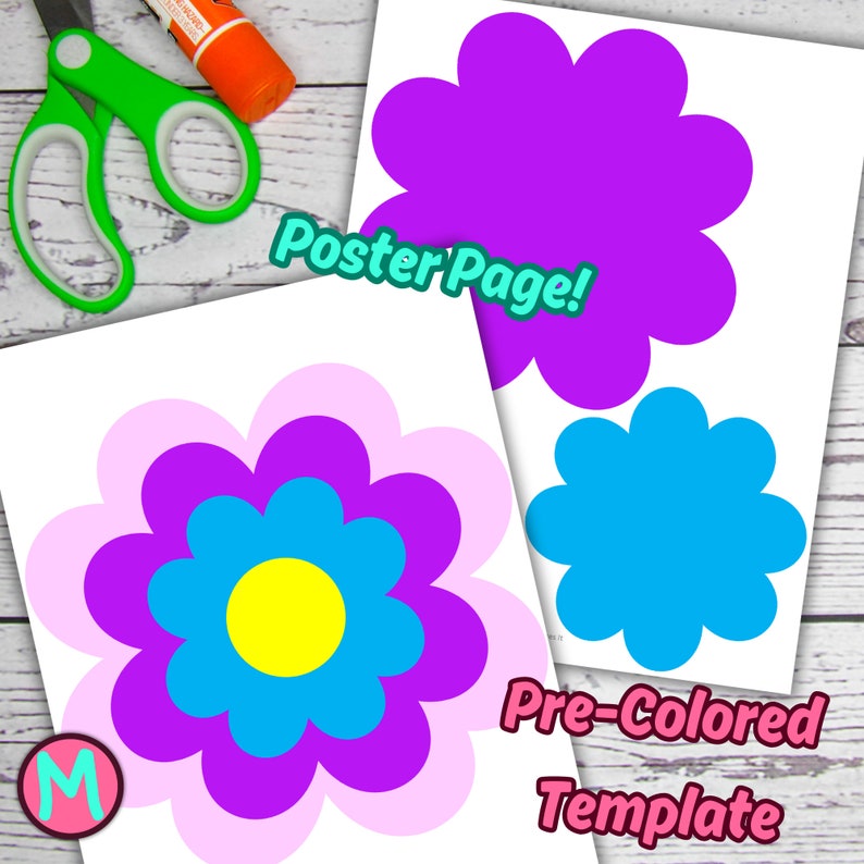 May include: A printable template for a flower craft. The template includes a pre-colored flower with pink, purple, blue, and yellow layers. The text "Poster Page!" and "Pre-Colored Template" are also included.