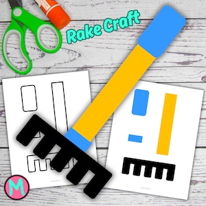 May include: Printable rake craft template with instructions. The template includes a yellow and blue rake handle and black rake tines. The instructions show how to cut out the pieces and assemble the rake.