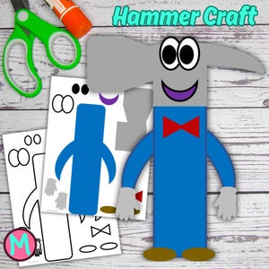 May include: A printable craft activity for kids featuring a hammer character. The craft includes a black and white outline of the hammer character and a colored version of the hammer character with a blue body, gray arms, and a red bow tie. The title "Hammer Craft" is at the top of the page.