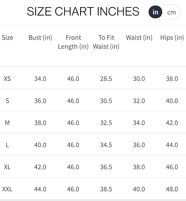 May include: Size chart in inches for clothing with measurements for bust, front length, to fit waist, waist, and hips.