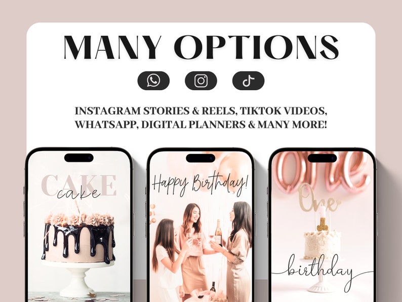 May include: Three phone screen mockups with different designs. The first mockup shows a chocolate cake with pink frosting and the text "Cake" in a pink font. The second mockup shows two women celebrating a birthday with the text "Happy Birthday!" in a pink font. The third mockup shows a cake with a gold "One" topper and the text "birthday" in a pink font.