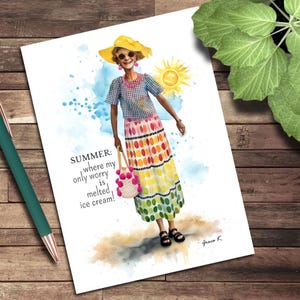 May include: Watercolor illustration of a woman in a yellow hat and sunglasses, wearing a colorful skirt and carrying a pink bag. The image includes the text "SUMMER: where my only worry is, melted, ice cream!"