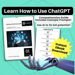 ChatGPT Beginner&#39;s Guide: A Comprehensive Digital Guide to Unleash the Full Potential of Chat GPT  | Premium eBook with Example Prompts