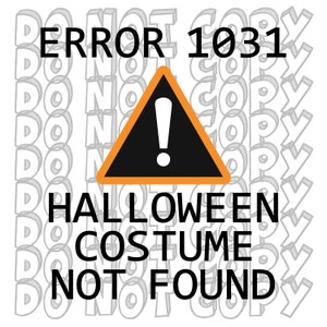 エラー 1031 ハロウィンコスチュームが見つかりません、ハロウィン SVG、ハロウィンコスチュームデザイン、面白いハロウィン SVG、カットファイル、即時ダウンロード