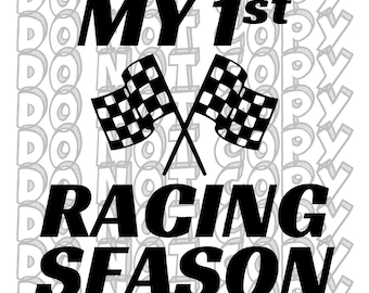 My First Racing Season SVG, Baby Design (Digital Download)