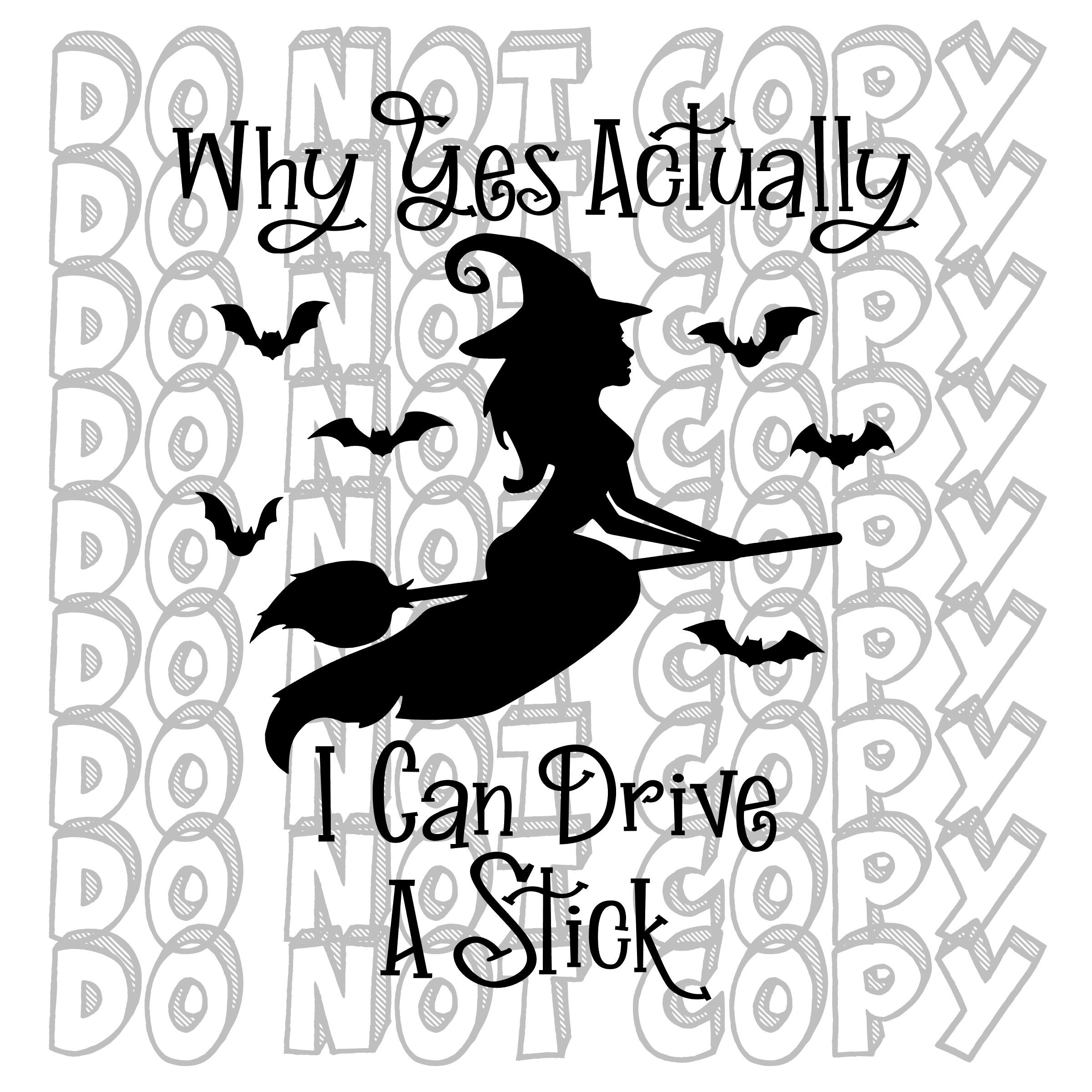 Why Yes Actually I Can Drive a Stick, Drive a Stick SVG, Stick Shift ...