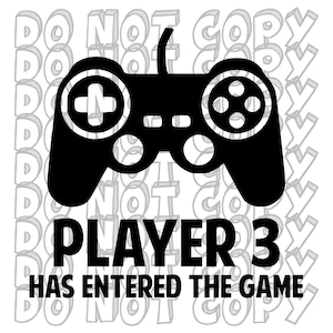 Joueur 3 est entré dans le jeu SVG, nouveau bébé Design, SVG de douche de bébé, Gamer bébé Design coupe fichier