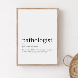 Pathologist Gift, Pathologist Definition Wall Art, Funny Pathology Doctor Wall Print, Pathologist Office Decor, Pathologist Graduation Gift