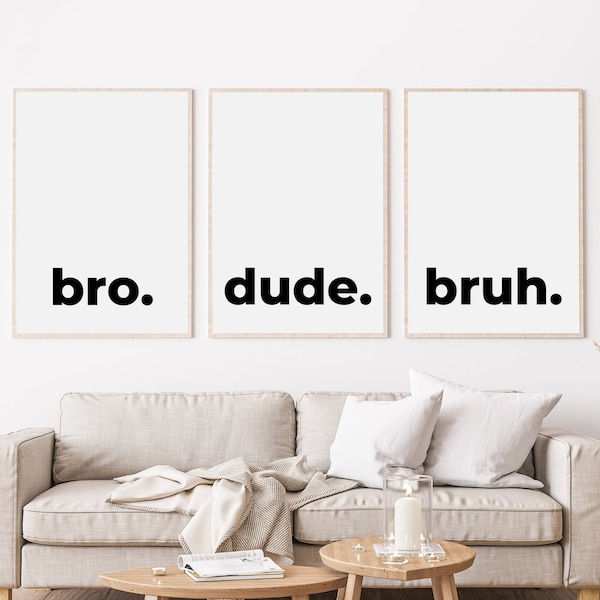 Teenager Bedroom Prints, Boys Room Wall Art Set Of 3, Bro Dude Bruh Print, Gaming Gift For Gamer, Youtube Slang Brother Digital Download