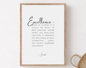Aristotle Quote Wall Art, Excellence Is Never An Accident Quote Wall Print, Printable Life Quote Poster, Typography Art, Digital Download