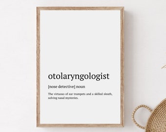 Otolaryngologist Definition Print, ENT Doctor Gift (Digital Download)