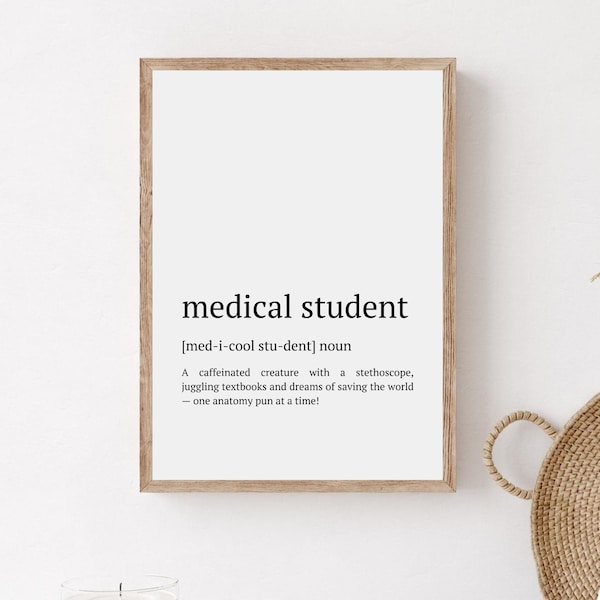 Medical Student Gift, Medical Student Definition Print, Funny Medical Student Wall Art, Printable Medical Student Poster, Future Doctor Art