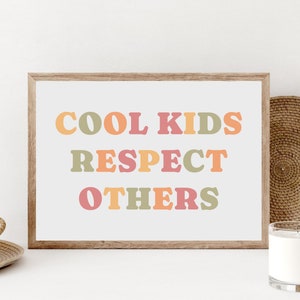 Cool Kids Respect Others Quote Wall Print, Classroom Poster, Printable Respect Wall Art, Teacher Gift, Homeschool Decor, Kids Room Decor
