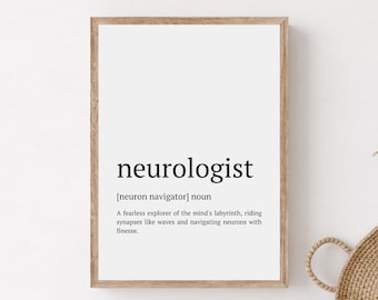 Neurologist Definition Art Print, Funny Neurology Office Decor (Digital Download)